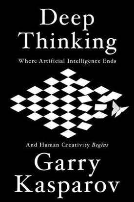 Deep Thinking Garry Kasparov