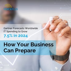 Gartner Forecasts Worldwide IT Spending to Grow 7.5% in 2024: How Your Business Can Prepare