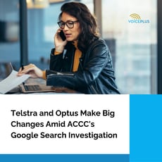 Telstra and Optus Make Big Changes Amid ACCC's Google Search Investigation