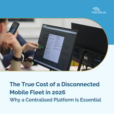 The True Cost of a Disconnected Mobile Fleet in 2026: Why a Centralised Platform Is Essential