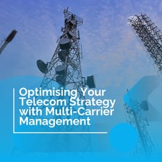 Optimise Your Telecom Strategy with Multi-Carrier Management