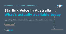 Starlink Voice in Australia: What's Actually Available Today (and What's Coming)